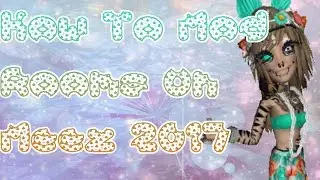How To Mod Rooms On Meez 2017