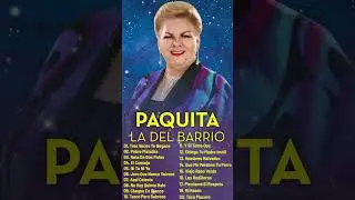 Paquita La Del Barrio - Azul Celeste  #ranchera #viejitos #rancheras