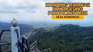 PERJALANAN SERU MENUJU DESA TERTINGGI DI KEC. KALIGESING PURWOREJO PUNCAK PEGUNUNGAN MENOREH