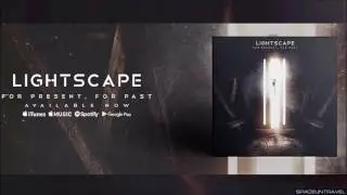 Lightscape - You Leave Me Here
