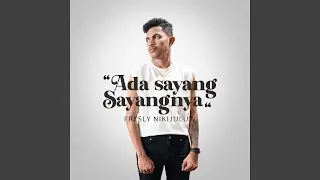 Ada Sayang Sayangnya