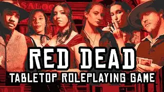 Red Dead Tabletop Roleplaying Game | Chapter One - Paddy