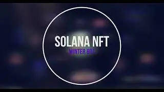 Solana Bot | Descarregar gratuitamente NFT Auto Farm/Mint Working Novembro 2022