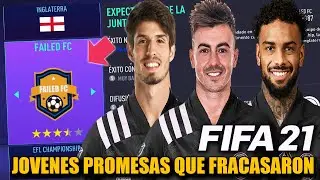 RECONSTRUYENDO CON JOVENES PROMESAS QUE FRACASARON - FIFA 21 Modo Carrera