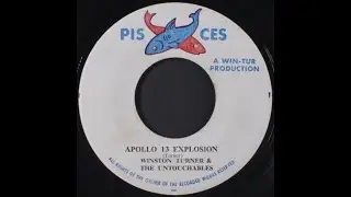 Apollo 13 Explosion - Winston Turner & The Untouchables 1970
