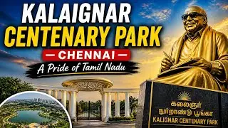 KALAIGNAR CENETENARY PARK CHENNAI 