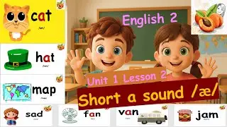 English grade 2 unit 1 Lesson 2  Phonics time  Short a sound /æ/