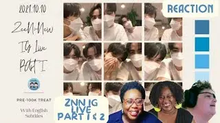 ZeeNunew Pre 100k Date 101021| REACTION  w/TNP gang