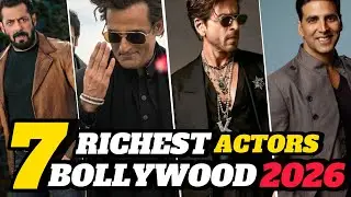 India&rsquo;s Richest Actors 2025 💰 | Top 7 Bollywood Actors Net Worth | SRK, Salman, Akshay