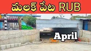 Malakpet RUB 2025 April Update | Malakpet Railway Station Redevelopment