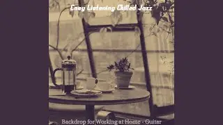 Opulent Music for Working at Home