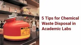 Chemical Waste Disposal in Academic Labs (Justrite)