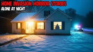 3 True Home Invasion Horror Stories | Alone at Night