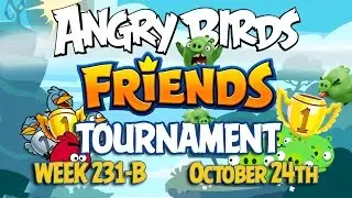 Angry Birds Friends Tournament Week 231-B Levels 1 to 6 Non Power Up Compilation Walkthroughs