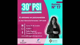 📻 #CicloRadial 30 MINUTOS PSI ► El síntoma en psicoanálisis