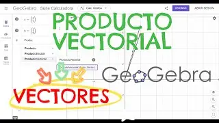 C&oacute;mo sacar el PRODUCTO VECTORIAL en Geogebra f&aacute;cil | Producto cruzado