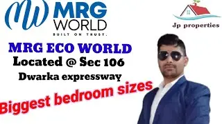 Mrg world 106, lowrise luxury floor Dwarka expressway 106|| Jay Chaudhary ||