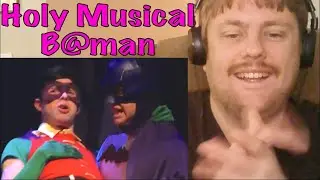 Holy Musical B@man - Act 2 Part 5 Reaction!