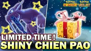 LIMITED TIME! SHINY CHIEN PAO Mystery Gift NOW LIVE in Pokemon Scarlet and Violet