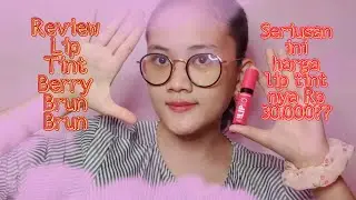Review Lip Tint Berry Brun Brun