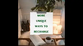 Unique Weekend Recharge Ideas