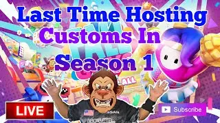 🔴 Fall Guy Live: Last Day Of Season 1 Customs With Viewers!