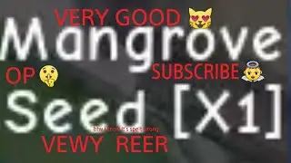 GET THIS NEW OP MANGROVE SEED NOW!🫛