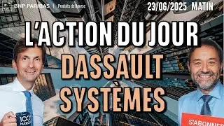 L'ACTION DU JOUR : DASSAULT SYSTÈMES - 100% Marchés - 23m