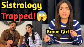 Sistrology Trapped!😱Fatima Faisal ka Channel Hack!😳| Brave Girl ne Sari Sachai Bata Di🔥|Unbelievable