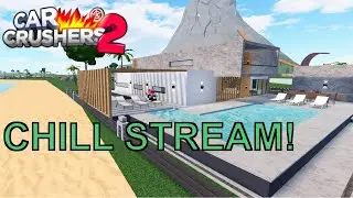 Chill Stream  | Car Crushers 2 LIVE #100