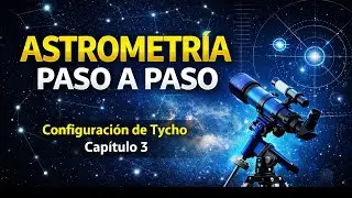Configuraci&oacute;n de Tycho para astrometr&iacute;a. Cap&iacute;tulo 3.