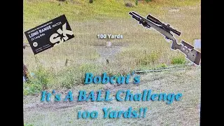Bobcat's Ball Challenge 100 Yards Bergara B14R SK Long Range Match @bobcatforever3485