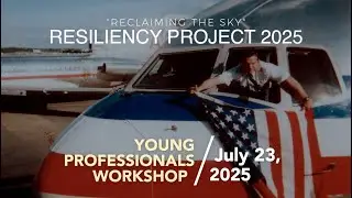 Reclaiming the Sky 2025: 9/11 Resiliency Project for Young Professionals