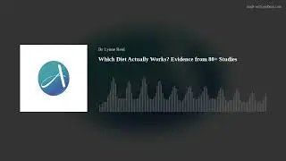 Which Diet Actually Works? Evidence from 80+ Studies