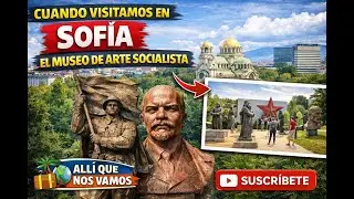 ❌AS&Iacute; ES EL MUSEO DE ARTE SOCIALISTA DE SOFIA / VAN LIFE #vanlife #vidasobreruedas #viralvideo #vlog