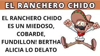 🤠EL RANCHERO CHIDO ES UN MIEDOSO, COBARDE Y FUNDILLON/ LA PARODIA DEL ERAZNO/ ERAZNO Y LA CHOCO