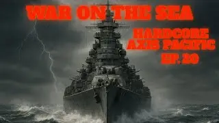 War on the Sea || Axis Pacific || Ep.20: Damnn that hurts