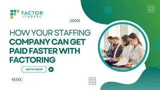 How Your Staffing Company Can Get Paid Faster with Factoring