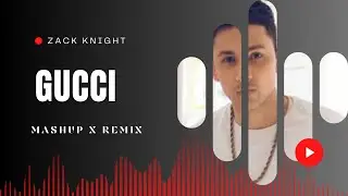 Gucci X Gotta Go - Zack Knight | Sujan Tenohari Remix   #zackknight #new #song #2023
