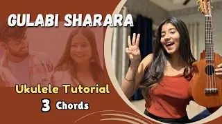 Gulaabi Sharara😍 | Ukulele Tutorial | Ritika Biswas