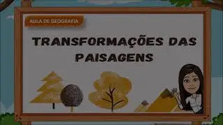 Transforma&ccedil;&otilde;es das Paisagens