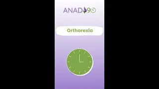 ANAD 90 | Orthorexia