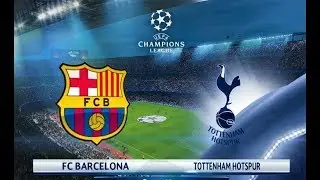 PES 2018 | Barcelona vs Tottenham | UEFA Champions League | Gameplay PC