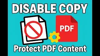 How to Disable Copy from a PDF for FREE (Quick & Easy Guide)
