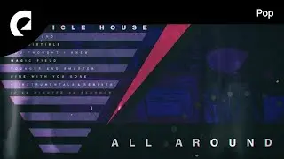 Particle House - All Around