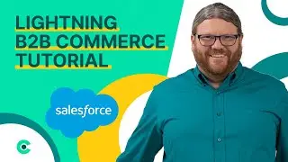 Learn Lightning B2B Commerce Cloud FAST!