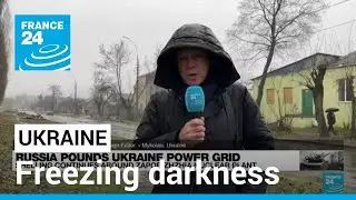 Ukrainians without electricity, clean water as Russia pounds power grid • FRANCE 24 English