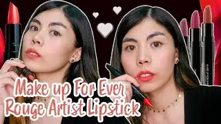 MAKE UP FOR EVER ROUGE ARTIST LIPSTICK REVIEW AND WEAR TEST| ارواج ميكاب فوريفر لجديدة