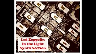 Led Zeppelin - In the Light - Synth Section