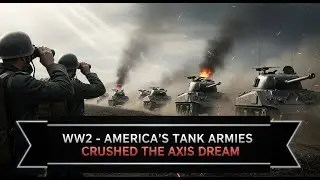 WW2 | When U.S. Engineers Turned Scrap Into Tanks &mdash; The Axis Realized Industrial War Was Lost